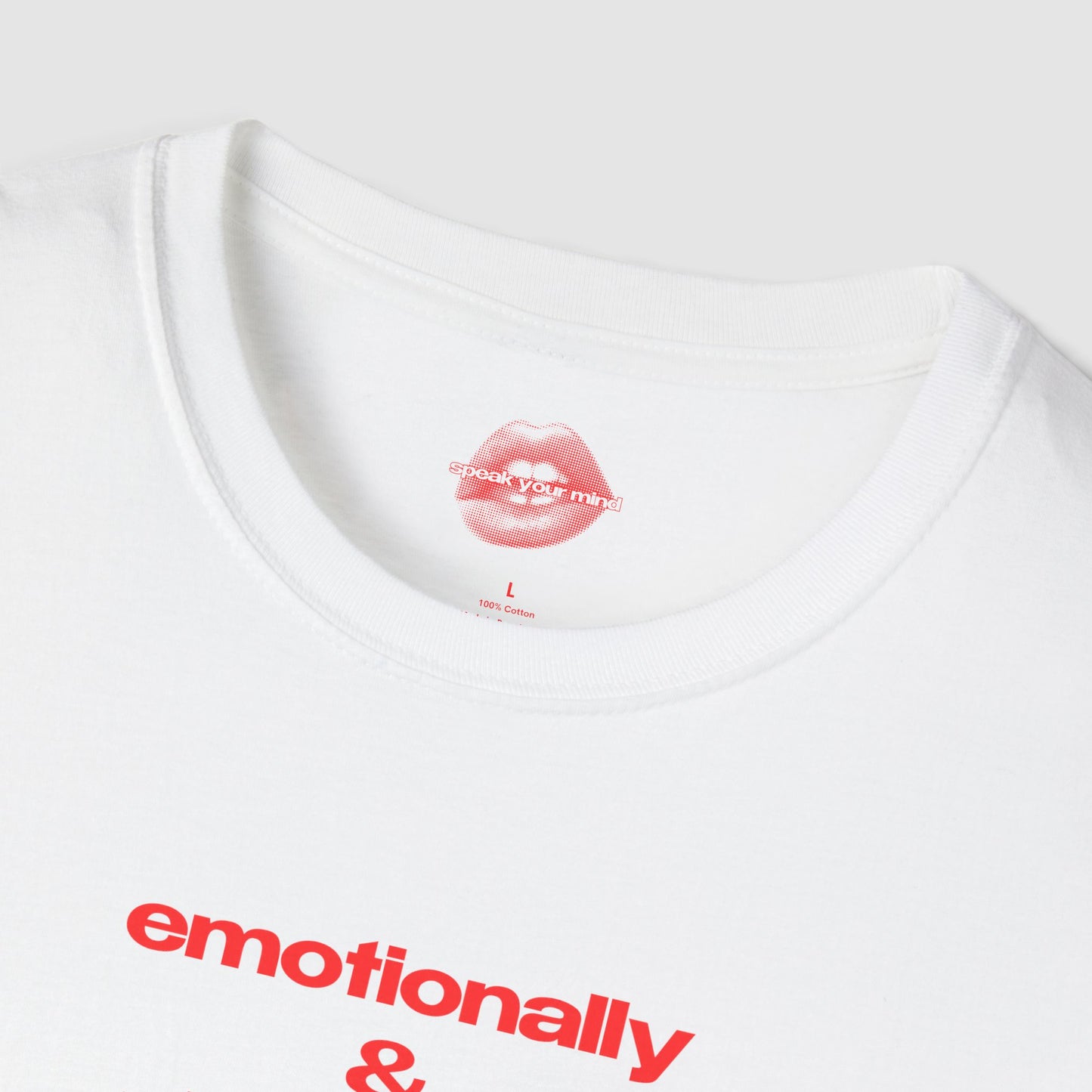 "Emotionally & Physically Exhausted." | Text Only | T-Shirt