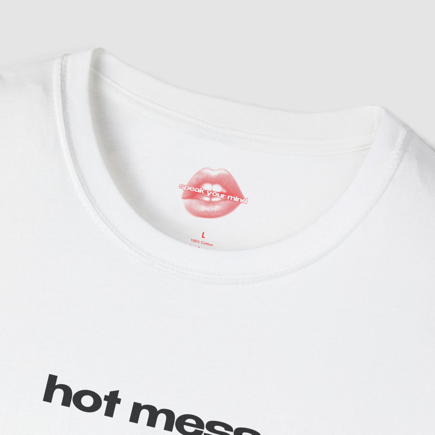 "Hot Mess." | Text Only | T-Shirt