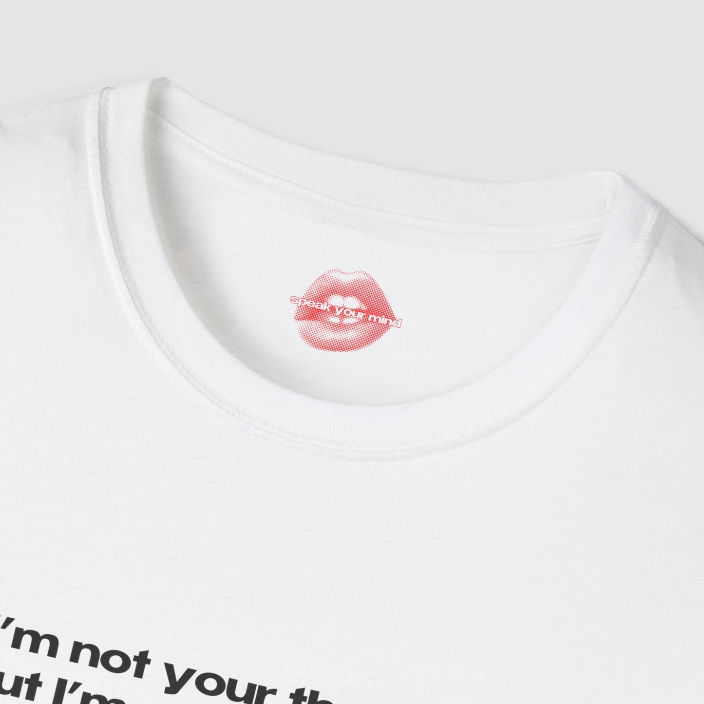 "I'm Not Your Therapist, But I'm Great At Making You Forget Your Problems." | Text Only | T-Shirt