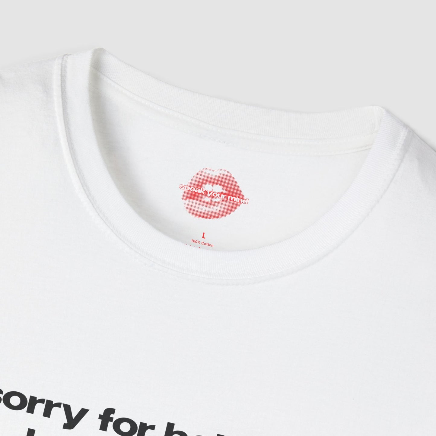 "Sorry For Being So Hot & Smart, I Can't Help It." | Text Only | T-Shirt