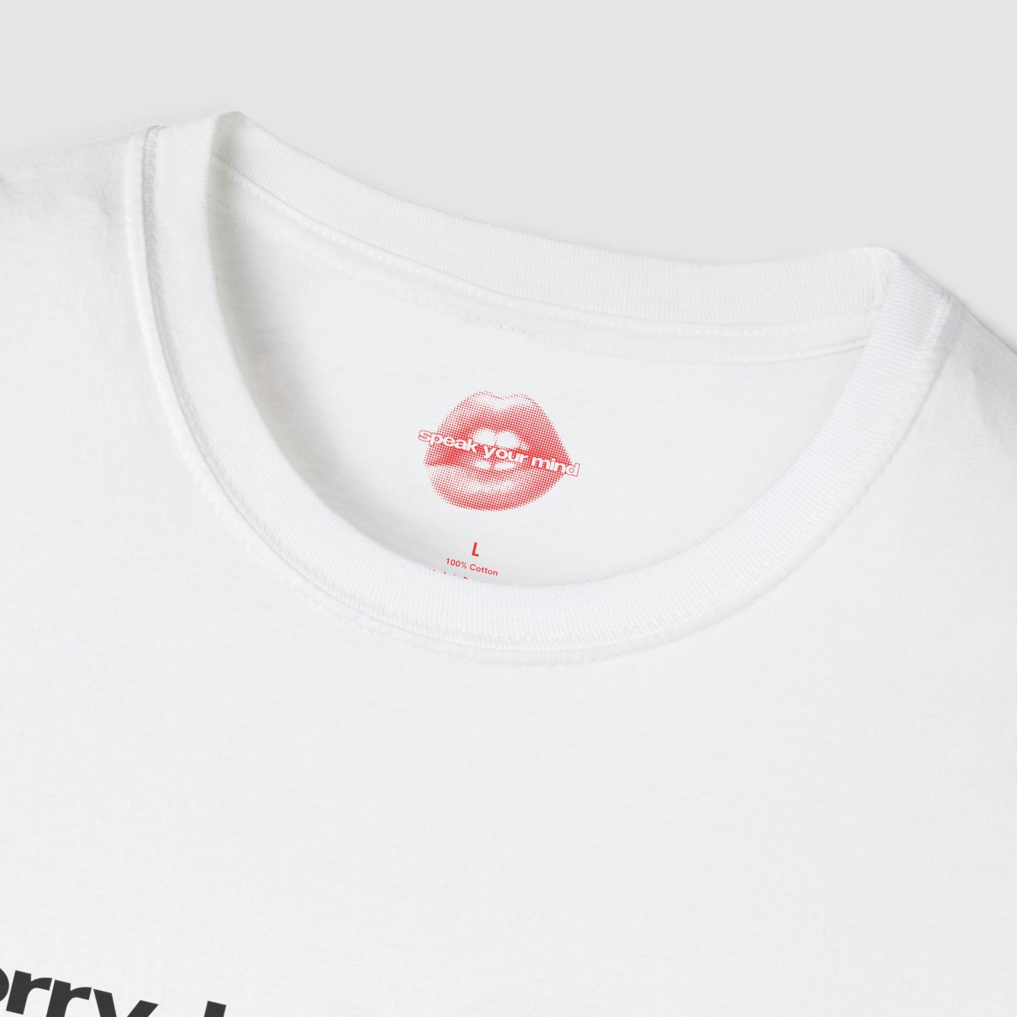 "Sorry, I Didn't Mean To Hurt Your Ego." | Text Only | T-Shirt