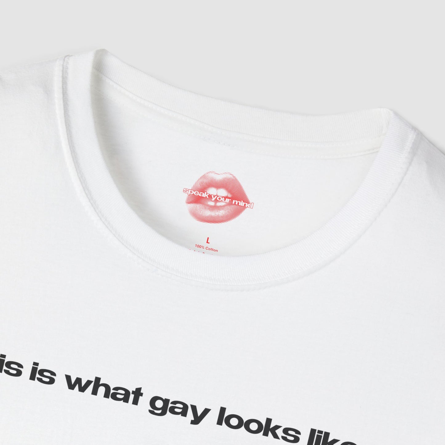"This Is What Gay Looks Like." | Text Only | T-Shirt