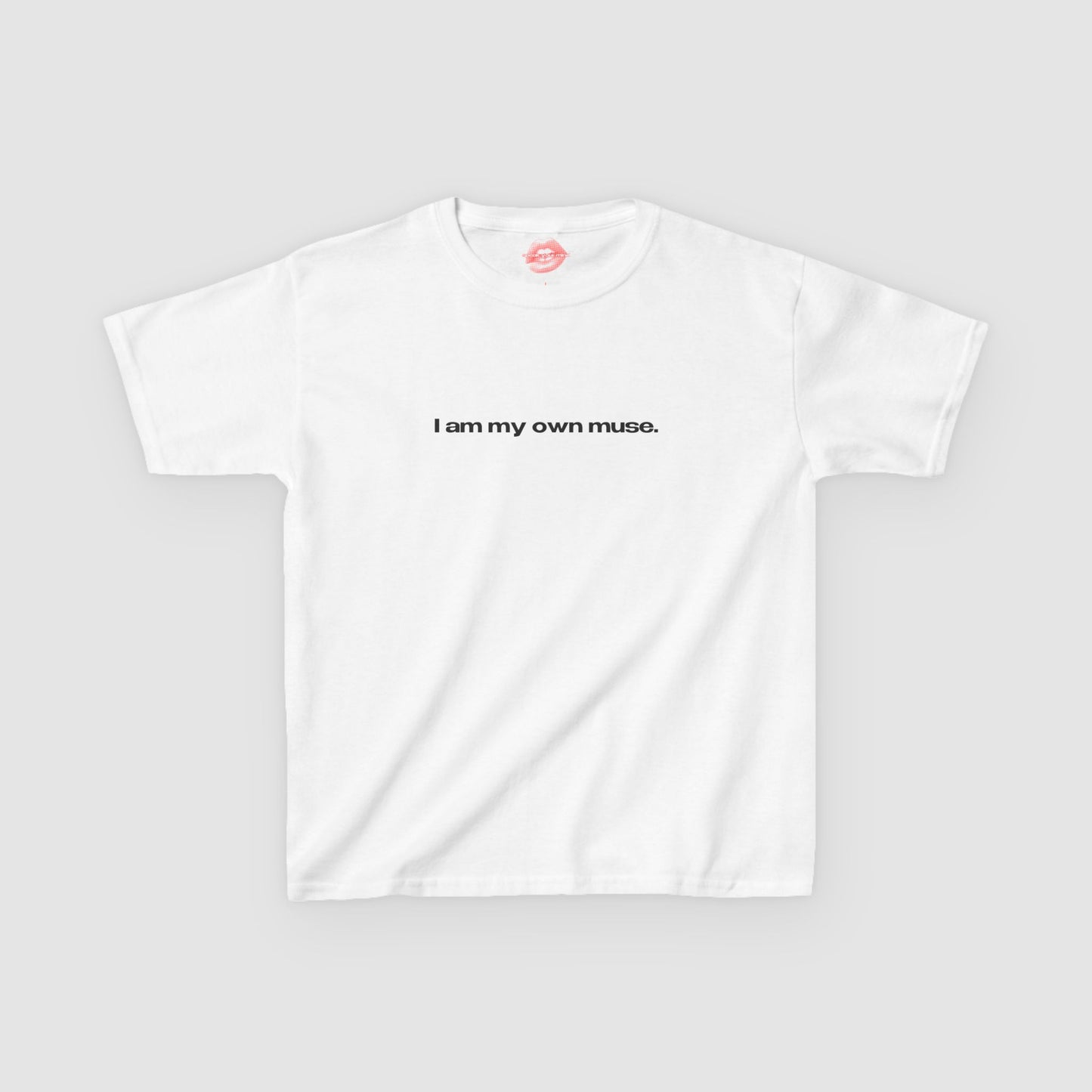 "I Am My Own Muse." | Text Only | Baby Tee