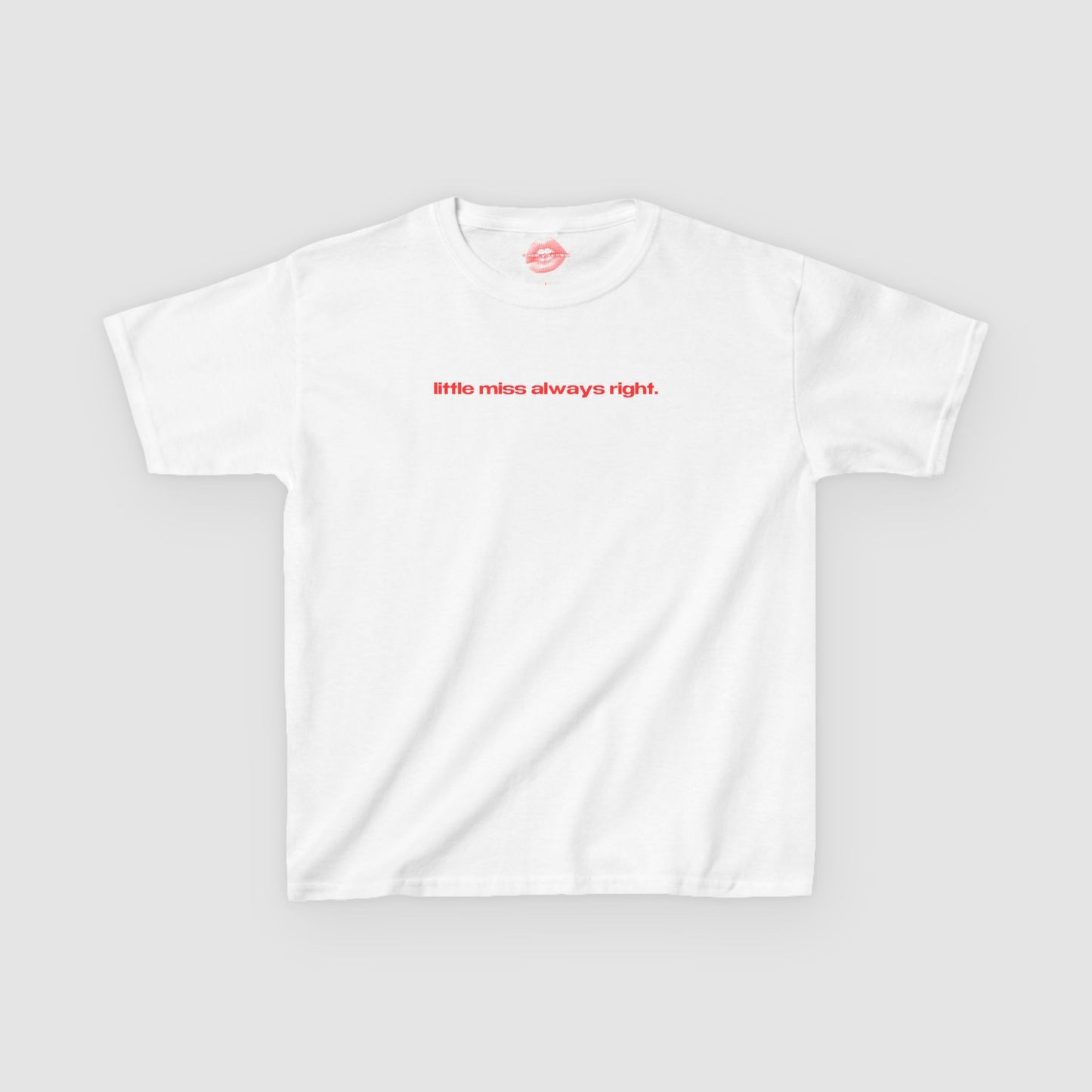 "Little Miss Always Right." | Text Only | Baby Tee
