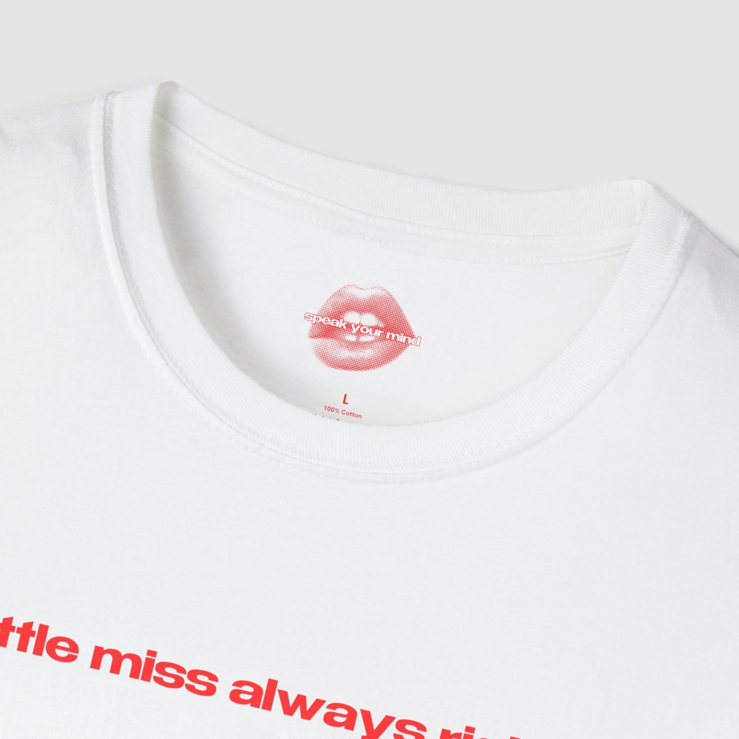 "Little Miss Always Right." | Text Only | T-Shirt