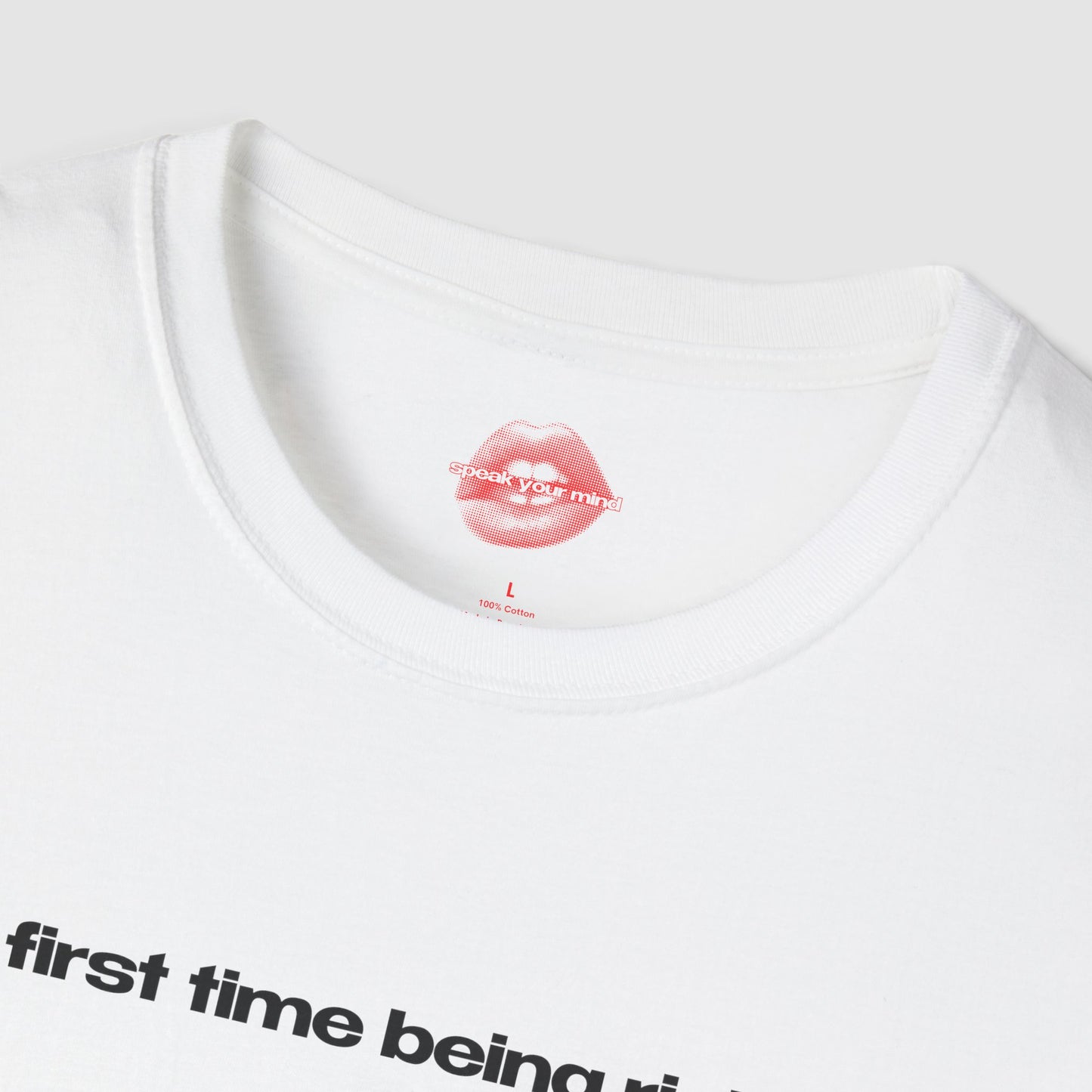 "First Time Being Rich." | Text Only | T-Shirt