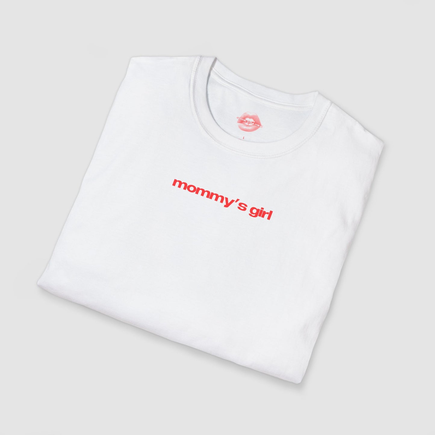 ”Mommy’s Girl” | Text Only | T-Shirt