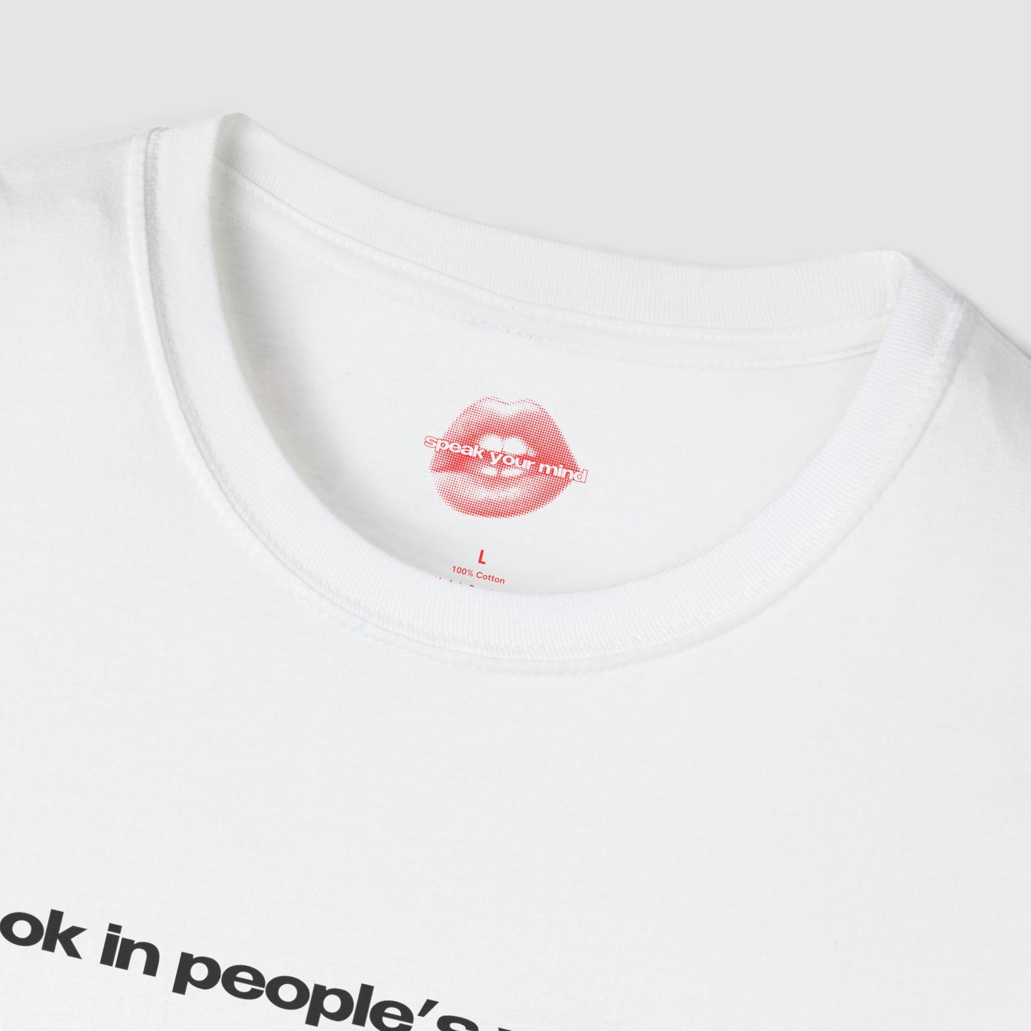 "I Look In People's Windows." | Text Only | T-Shirt
