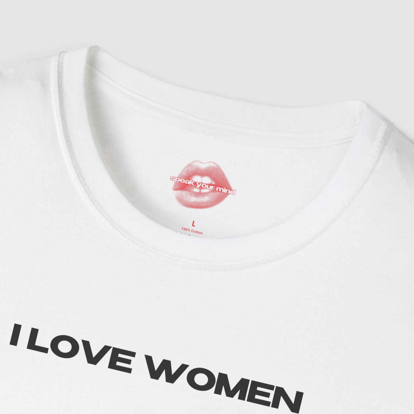 ”I Love Women” | Text Only | T-Shirt