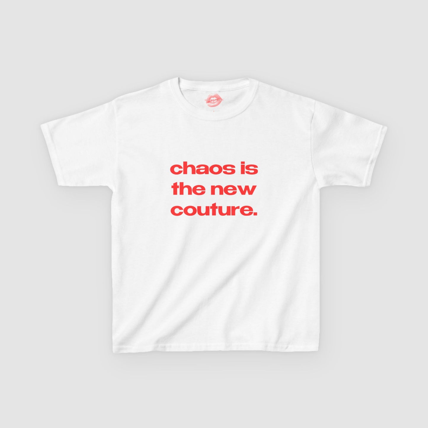 "Chaos Is The New Couture." | Text Only | Baby Tee