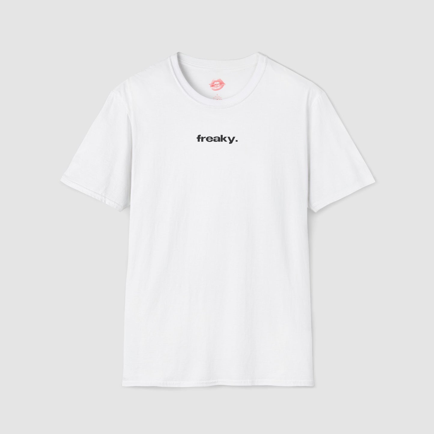 "Freaky." | Text Only | T-Shirt