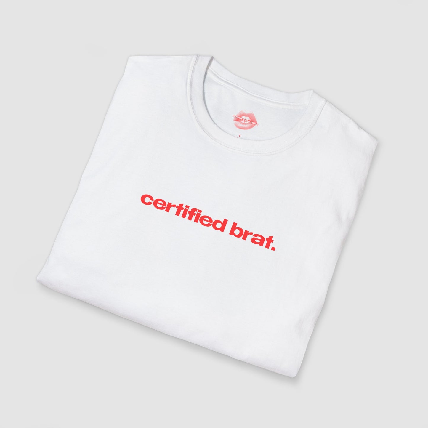 "Certified Brat." | Text Only | T-Shirt