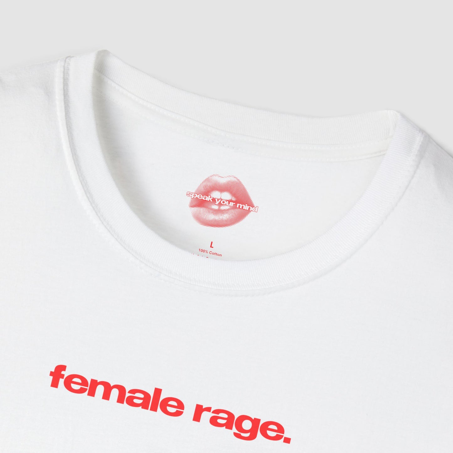 "Female Rage." | Text Only | T-Shirt