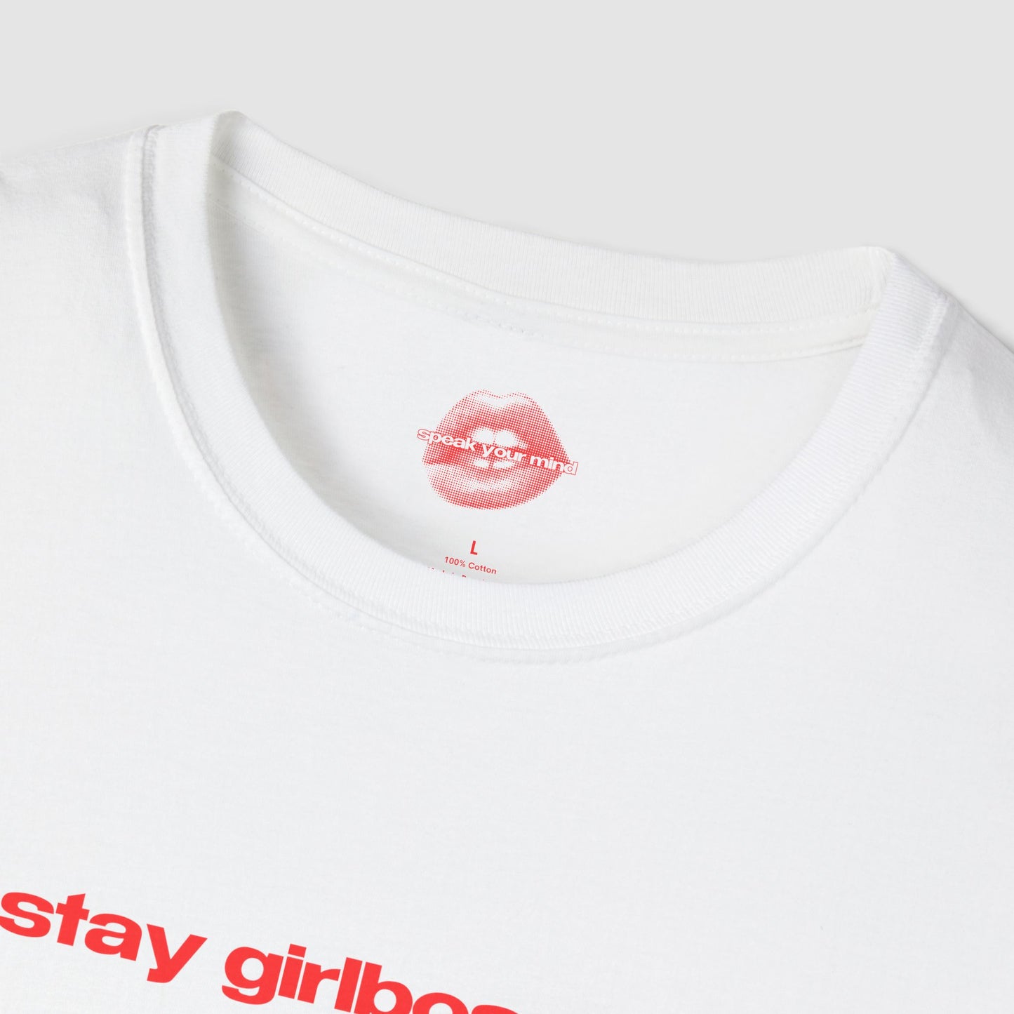 "Stay Girlbossing." | Text Only | T-Shirt