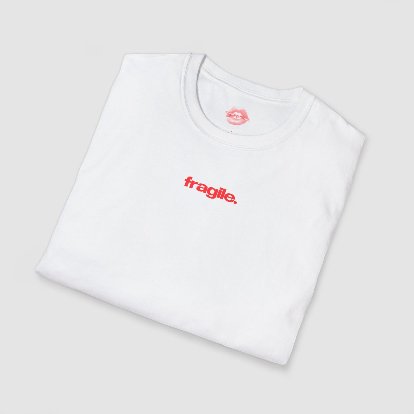 ”Fragile.” | Text Only | T-Shirt