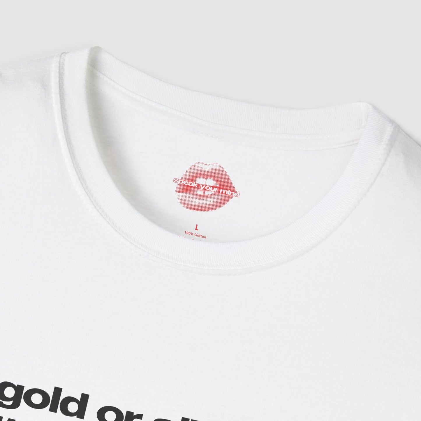 "Gold Or Silver? I'm A Diamond Kinda Girl." | Text Only | T-Shirt