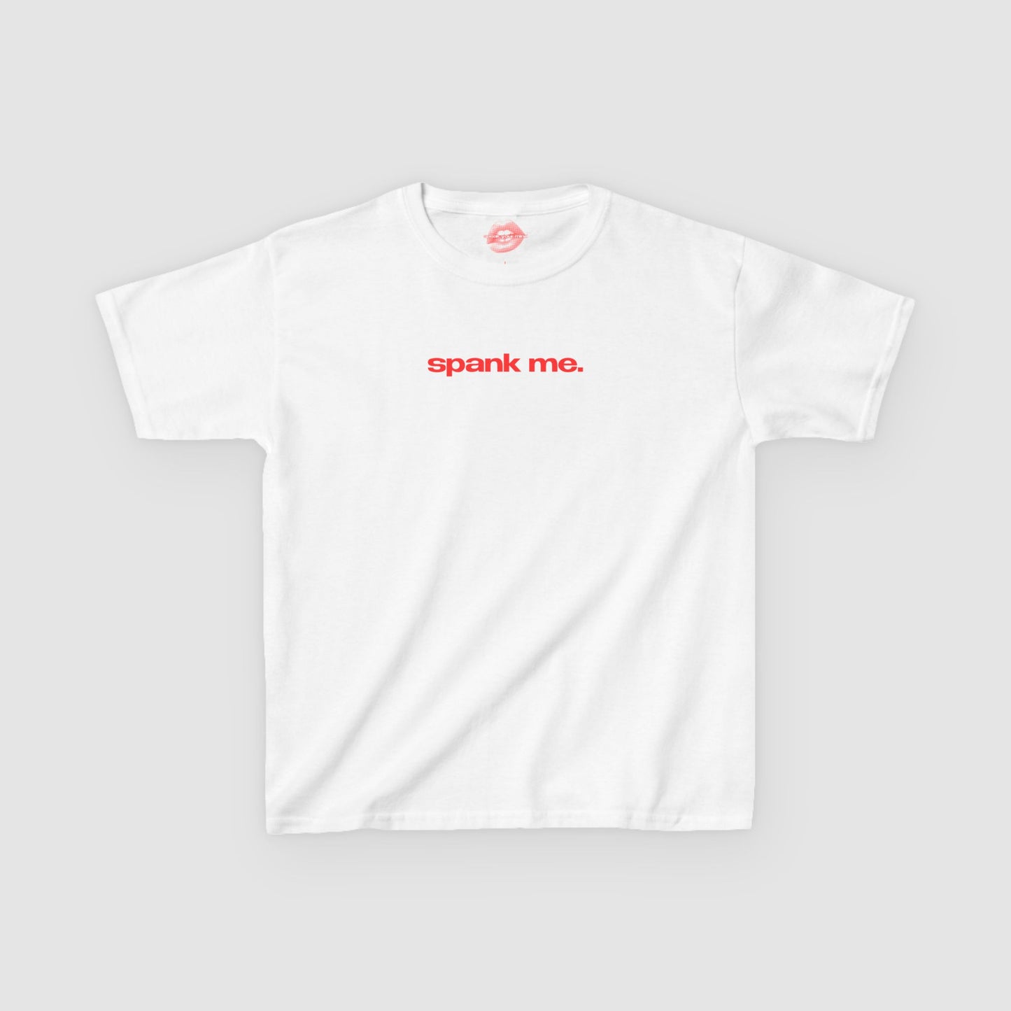 "Spank Me." | Text Only | Baby Tee