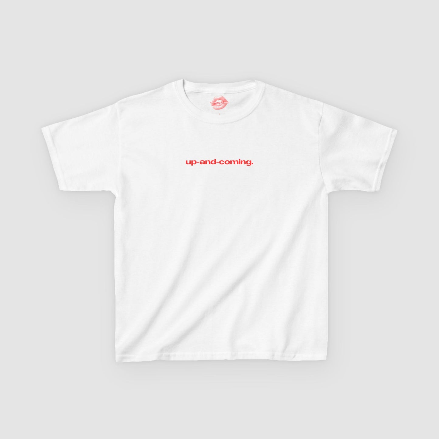 "Up-And-Coming." | Text Only | Baby Tee