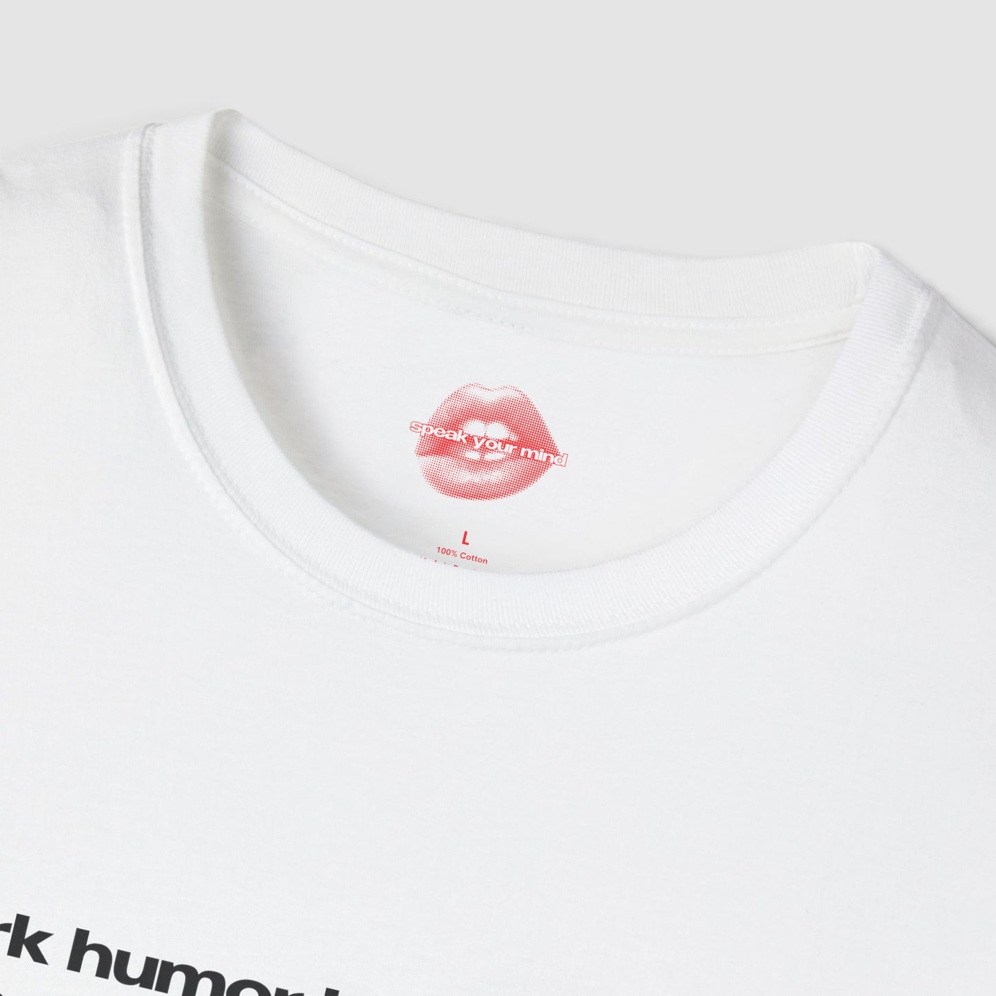 "Dark Humor Is How I Cope, Try Not To Take It Personally." | Text Only | T-Shirt