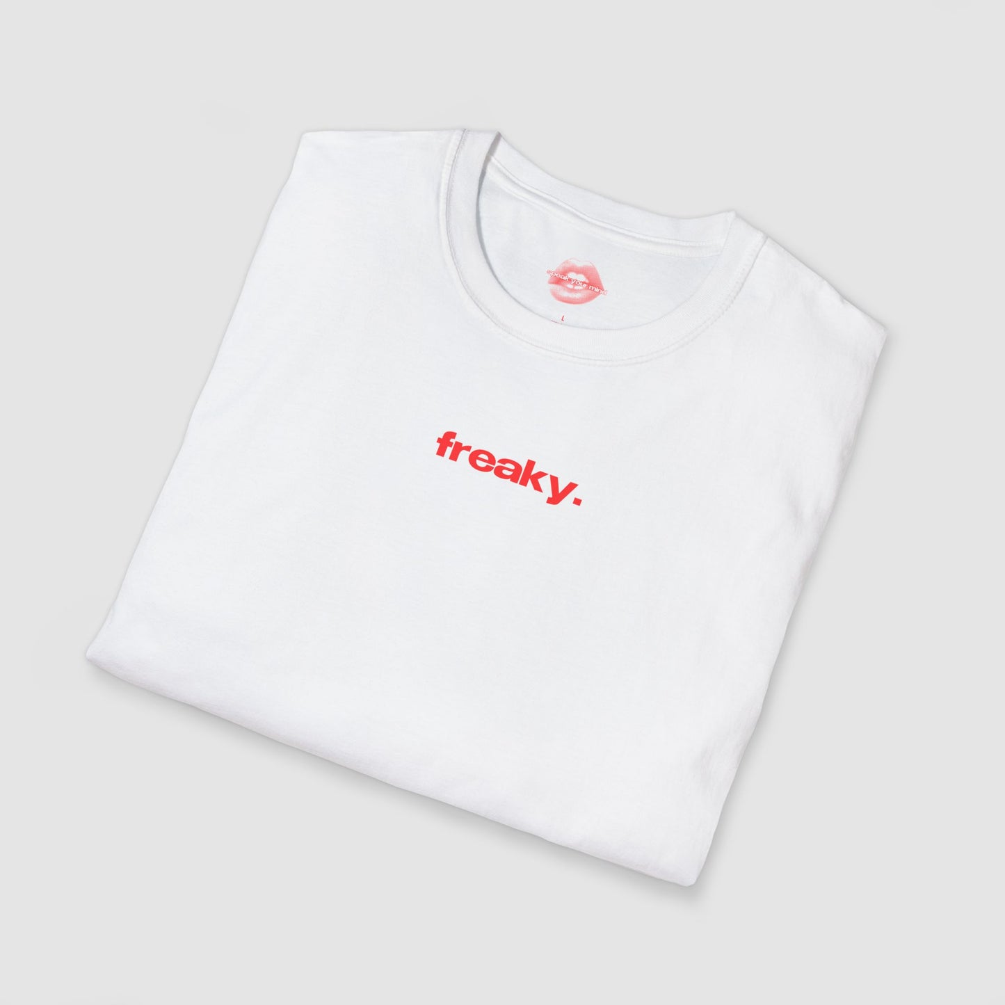 "Freaky." | Text Only | T-Shirt