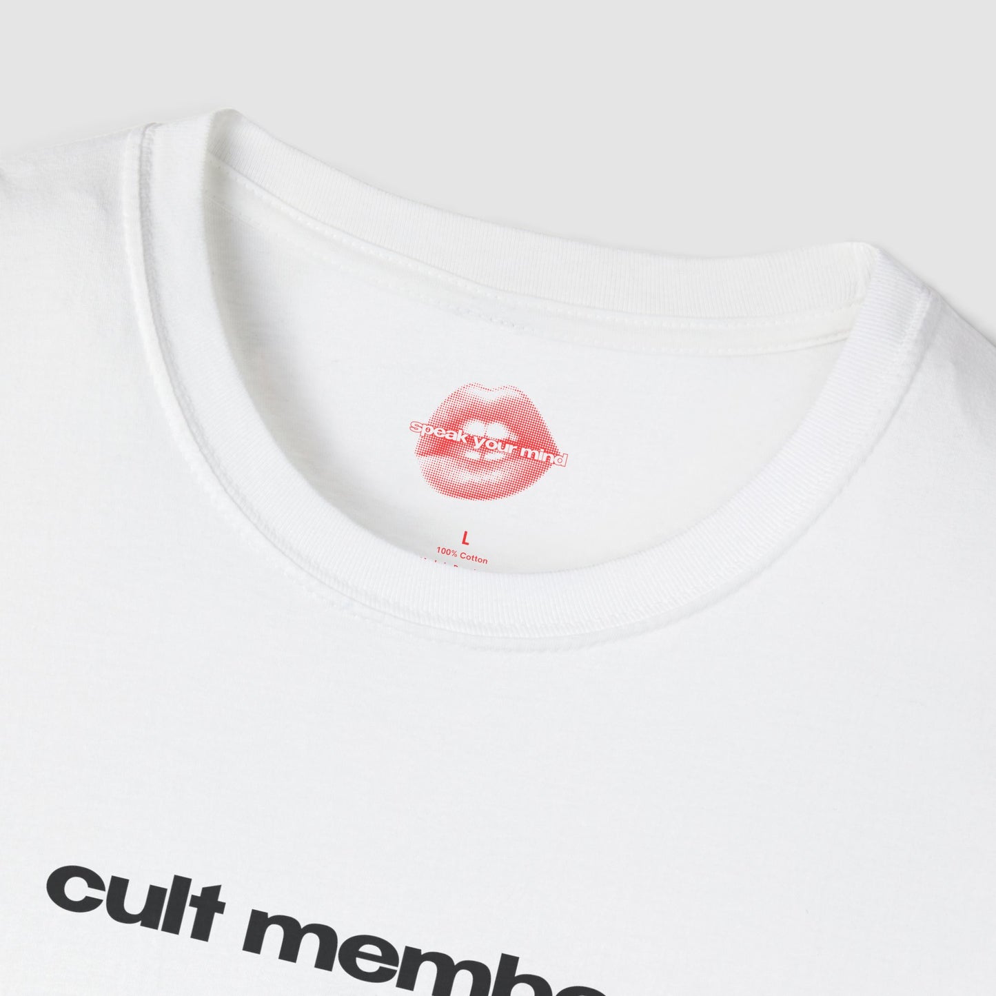 "Cult Member." | Text Only | T-Shirt