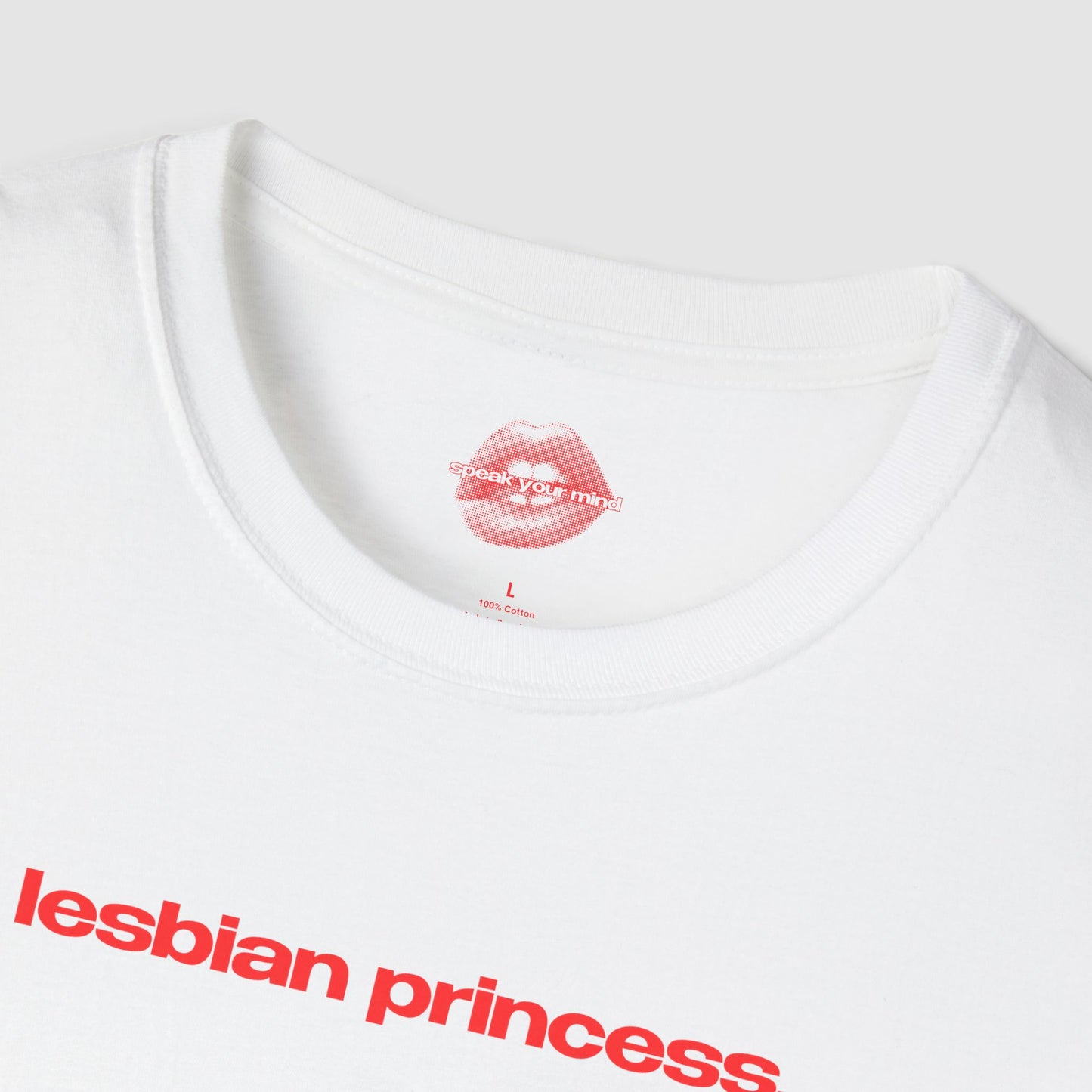 "Lesbian Princess." | Text Only | T-Shirt