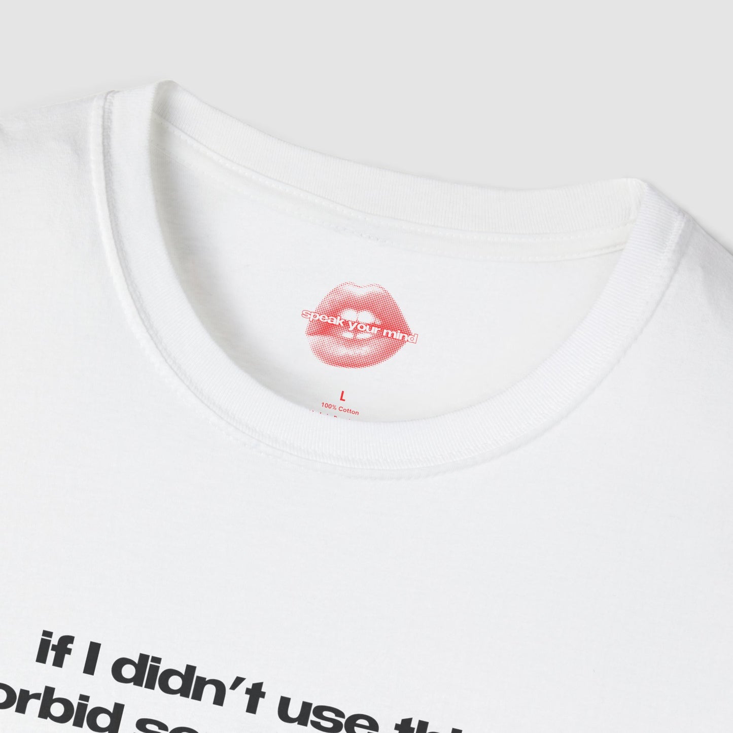 "If I Didn't Use This Morbid Sense Of Humor, My Dad Died For Nothing." | Text Only | T-Shirt