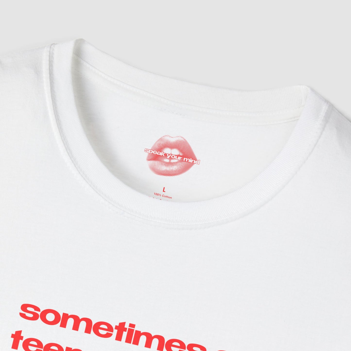 "Sometimes A Teeny-Tiny Bit Dramatic." | Text Only | T-Shirt