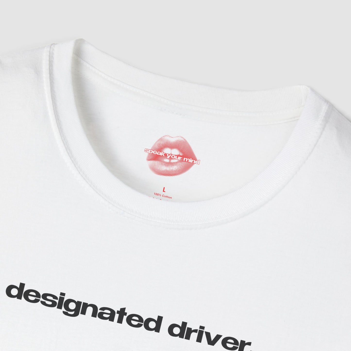 "Designated Driver." | Text Only | T-Shirt
