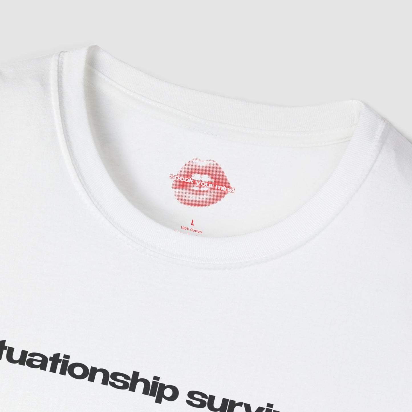 "Situationship Survivor." | Text Only | T-Shirt