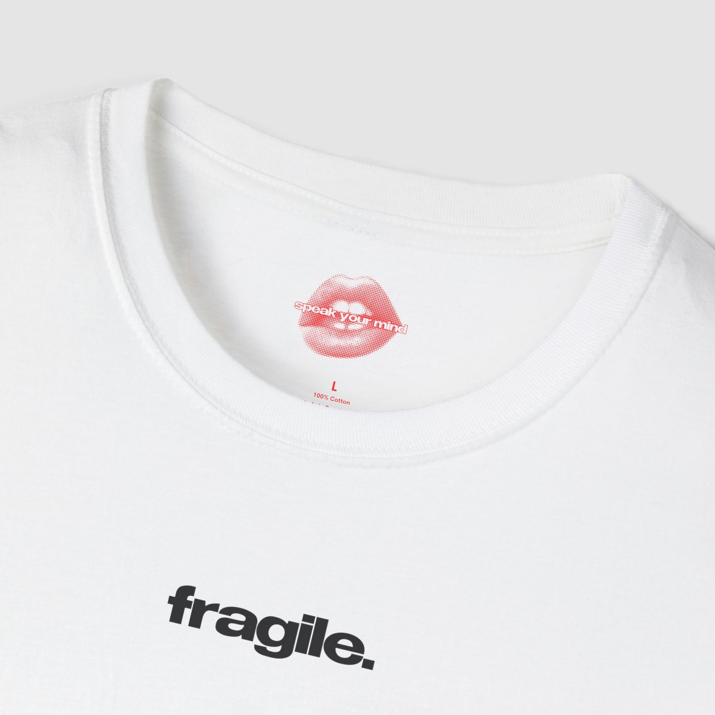 ”Fragile.” | Text Only | T-Shirt