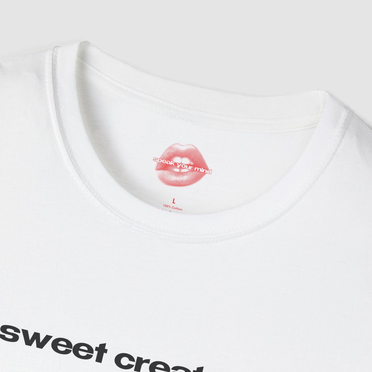 "Sweet Creature." | Text Only | T-Shirt