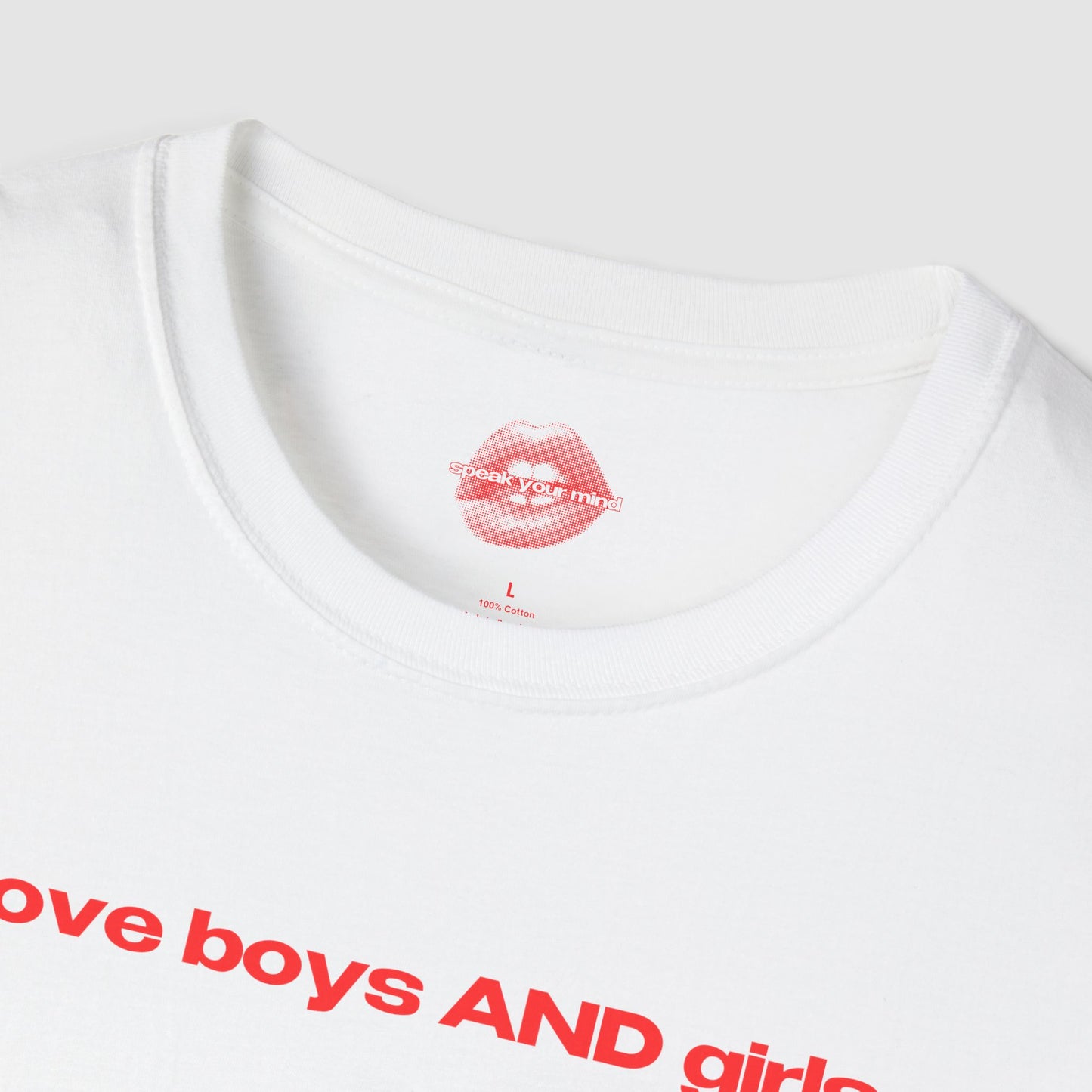 "I Love Boys And Girls." | Text Only | T-Shirt