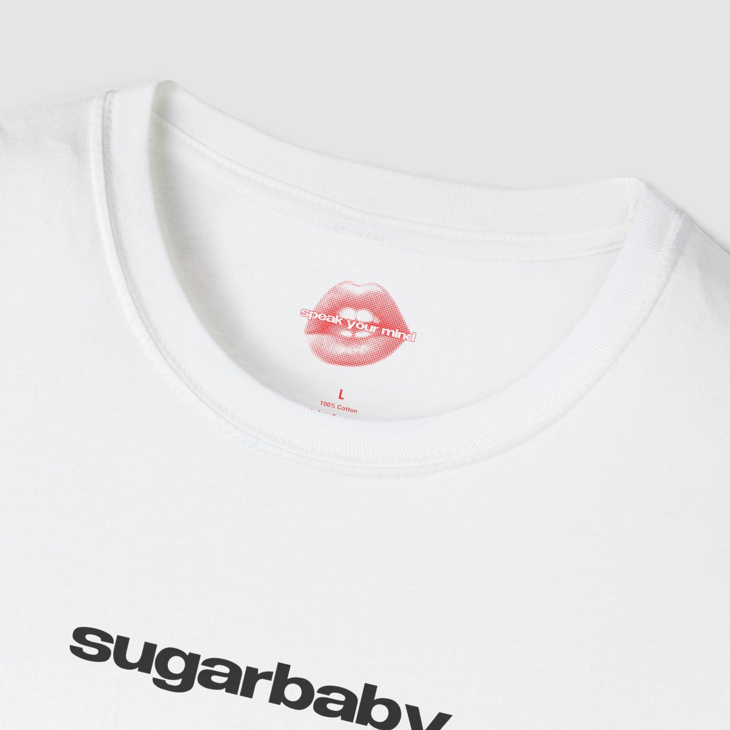 "Sugarbaby." | Text Only | T-Shirt