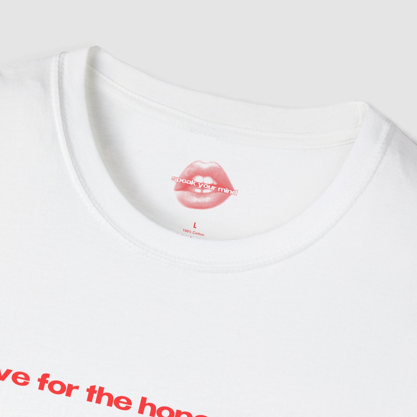 "Live For The Hope Of It All." | Text Only | T-Shirt