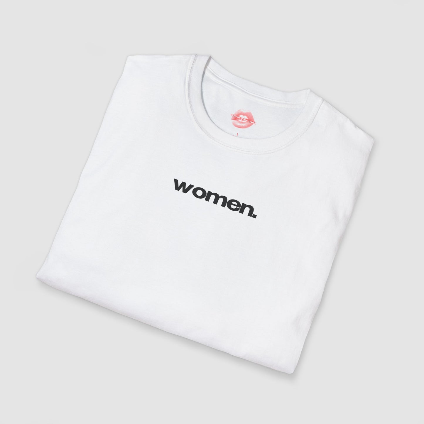 "women." | Text Only | T-Shirt