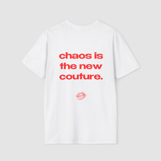 "Hot Mess Express. Chaos Is The New Couture." | Text Only | T-Shirt