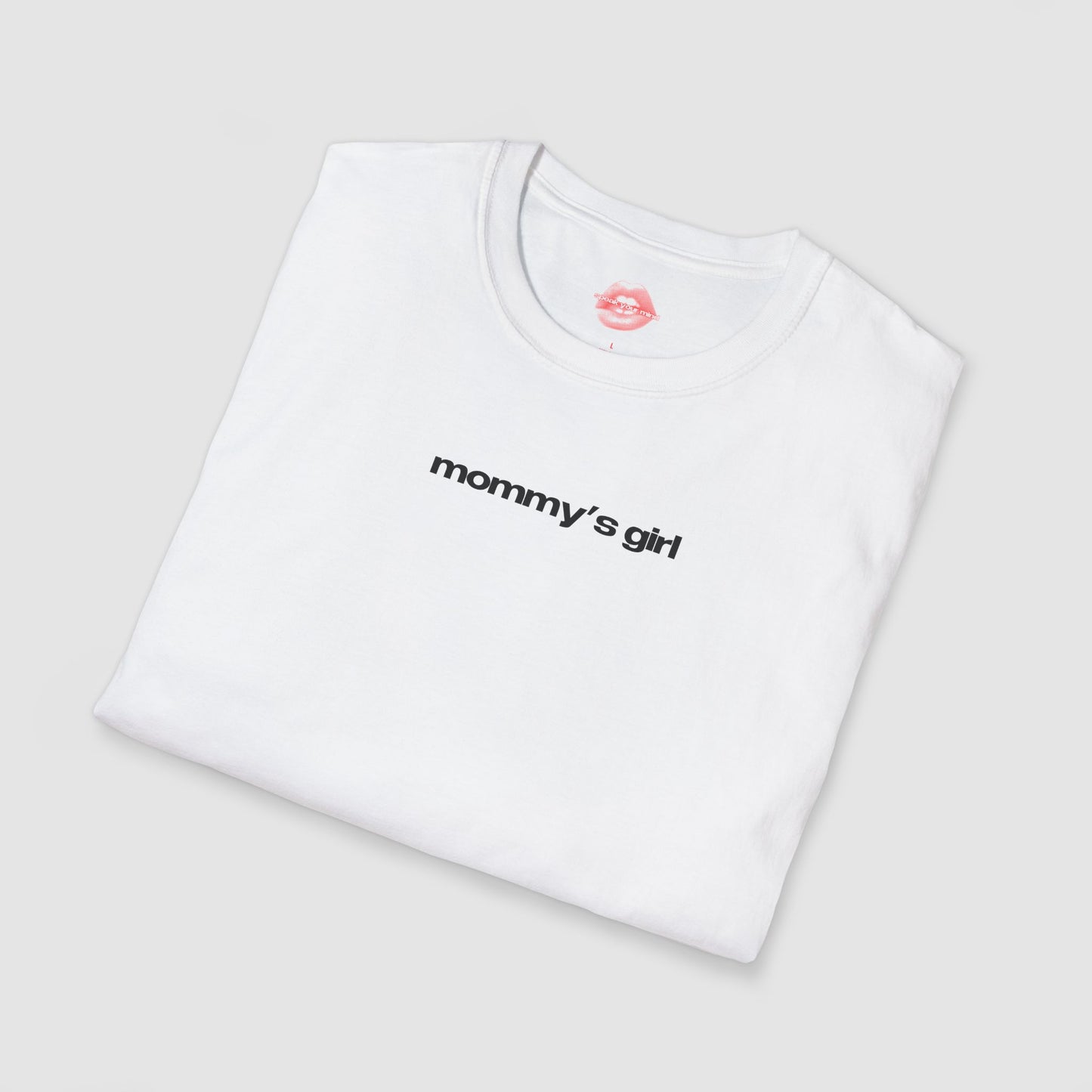 ”Mommy’s Girl” | Text Only | T-Shirt