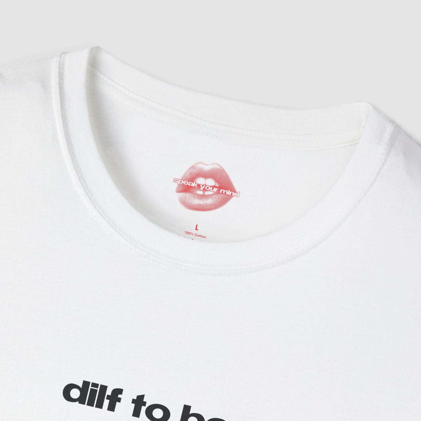 "Dilf To Be." | Text Only | T-Shirt