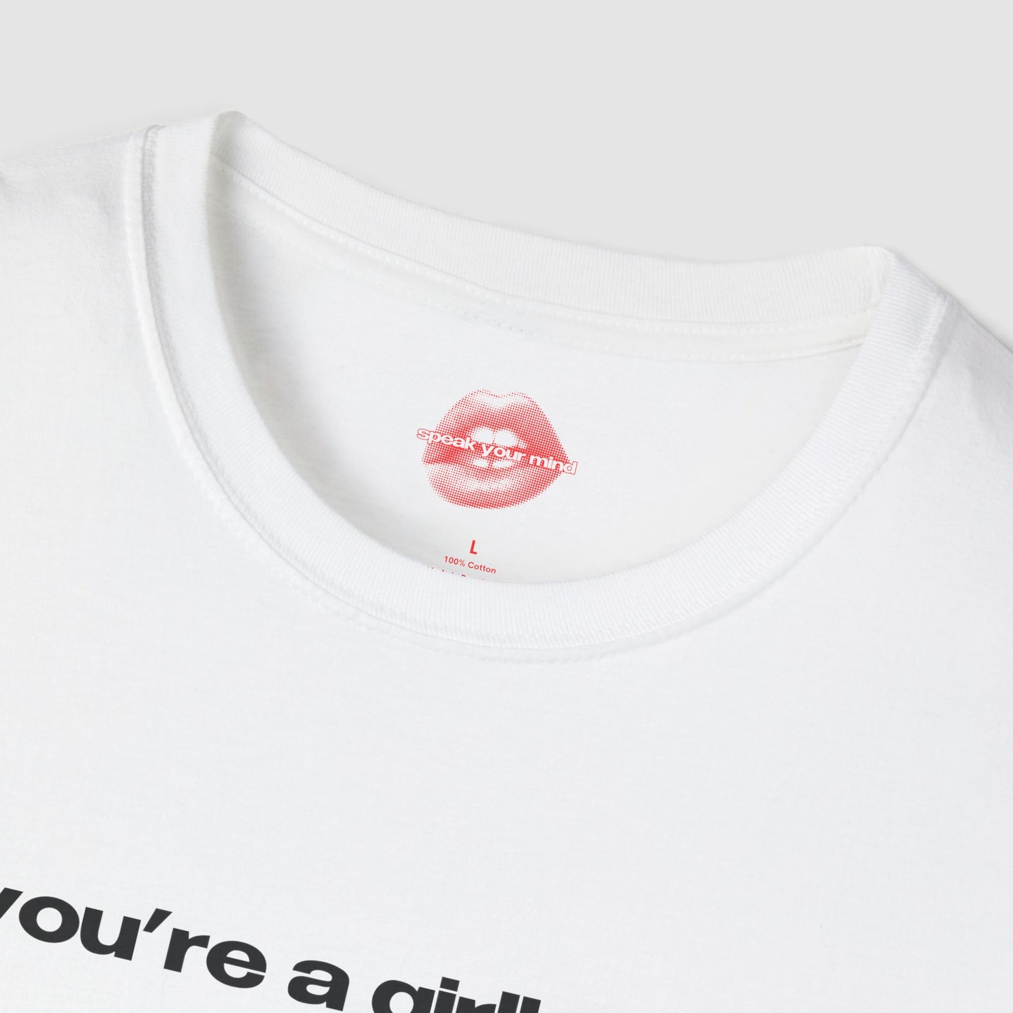 "You're A Girlboss." | Text Only | T-Shirt