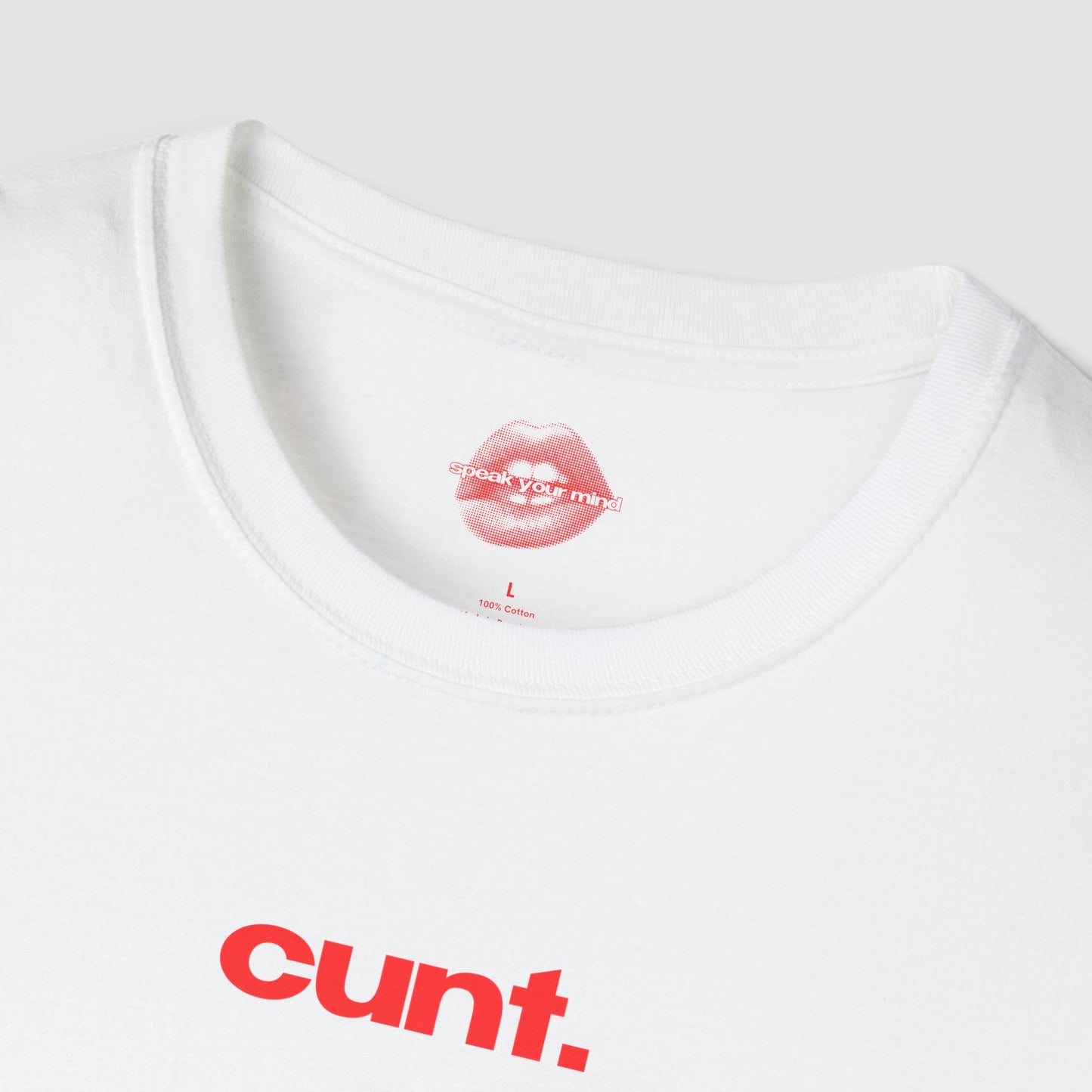 "Cunt." | Text Only | T-Shirt
