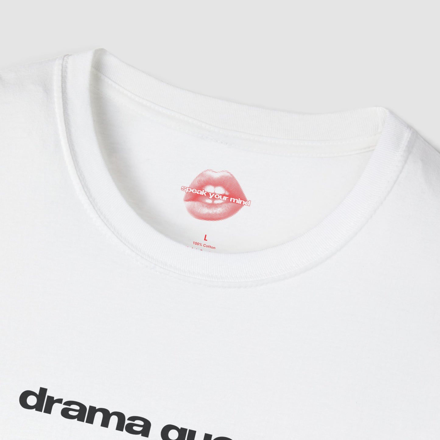 "Drama Queen." | Text Only | T-Shirt