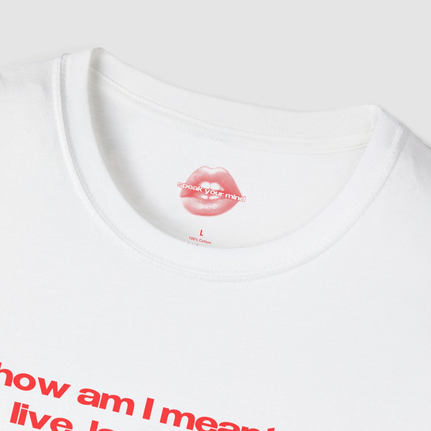 "How Am I Meant To Live, Laugh, Love, When Even The Apocalypse Seems To Be On A Budget Cut." | Text Only | T-Shirt