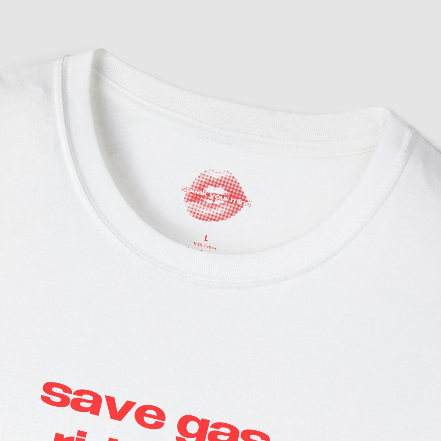 "Save Gas, Ride Me." | Text Only | T-Shirt