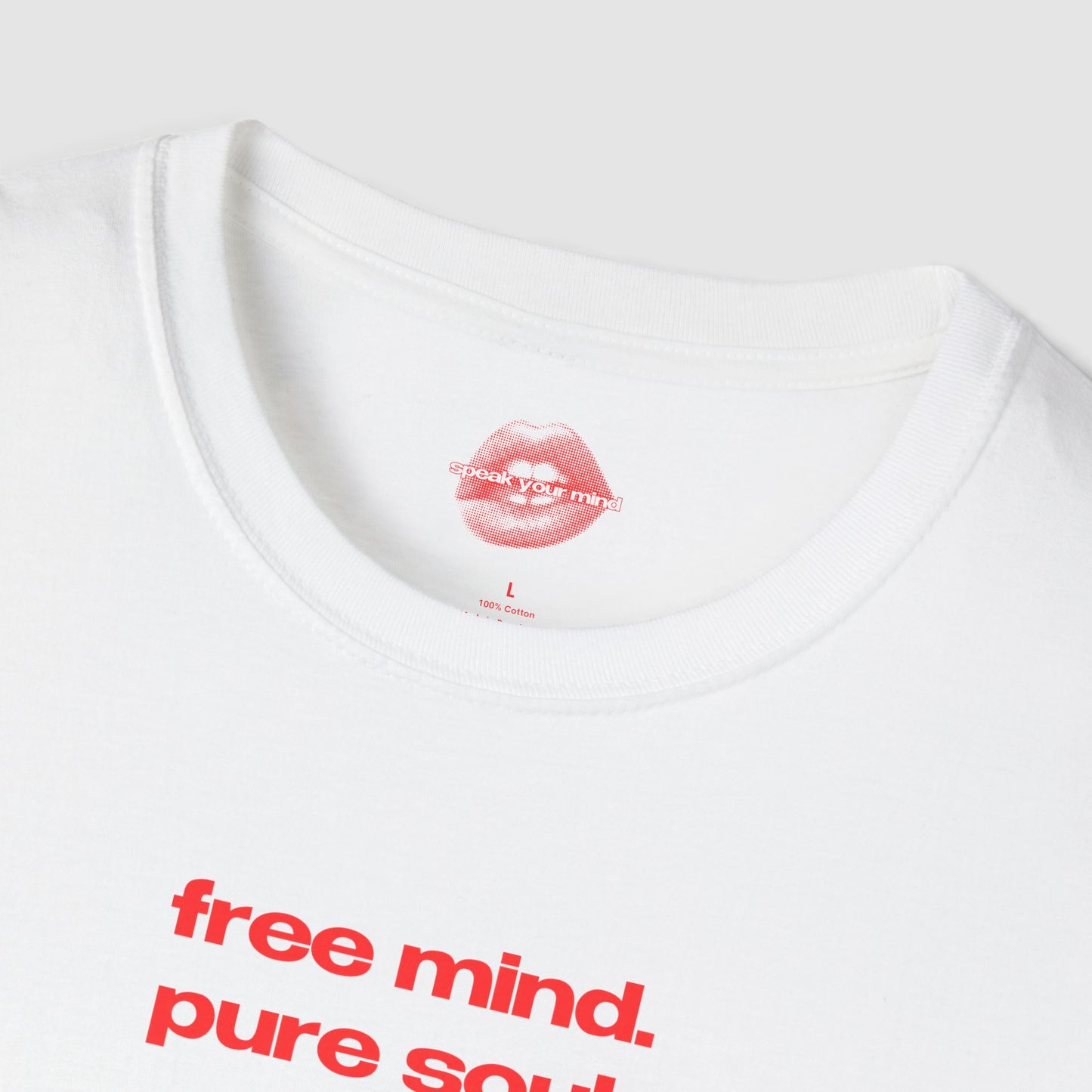 "Free Mind. Pure Soul." | Text Only | T-Shirt