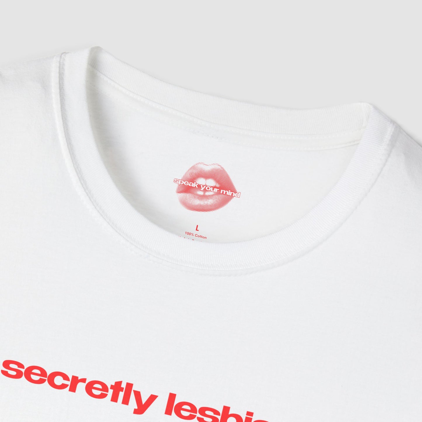 "Secretly Lesbian." | Text Only | T-Shirt