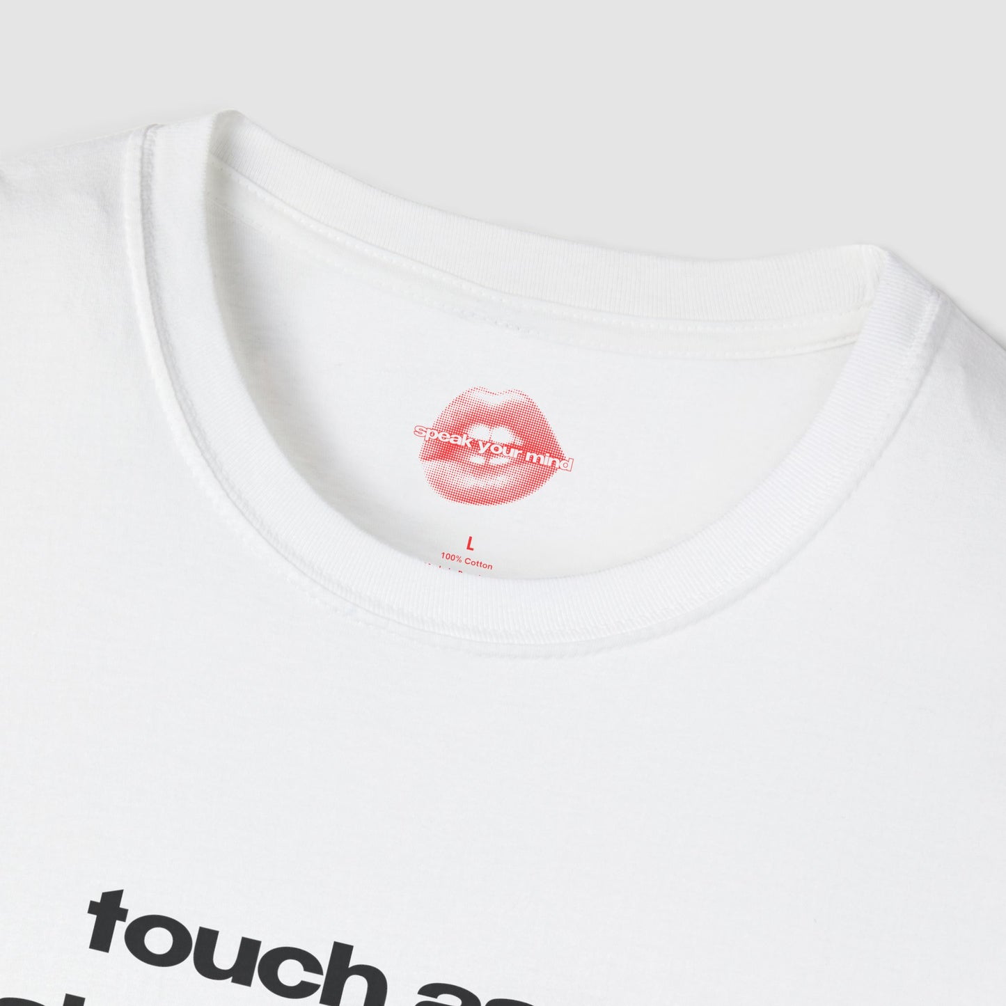 "Touch Ass. Shake Grass." | Text Only | T-Shirt