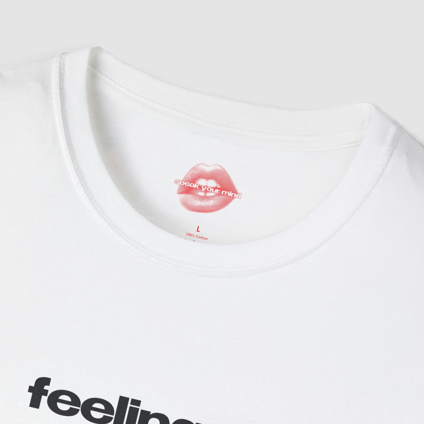 "Feelings? I Had Those Once, But Now I Can't Seem To Find Them." | Text Only | T-Shirt