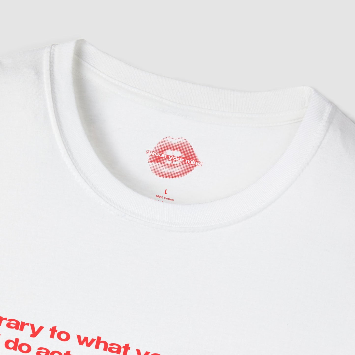 "Contrary To What You Might Think, I Do Actually Have A Dad. (He's Just Dead To Me.)" | Text Only | T-Shirt