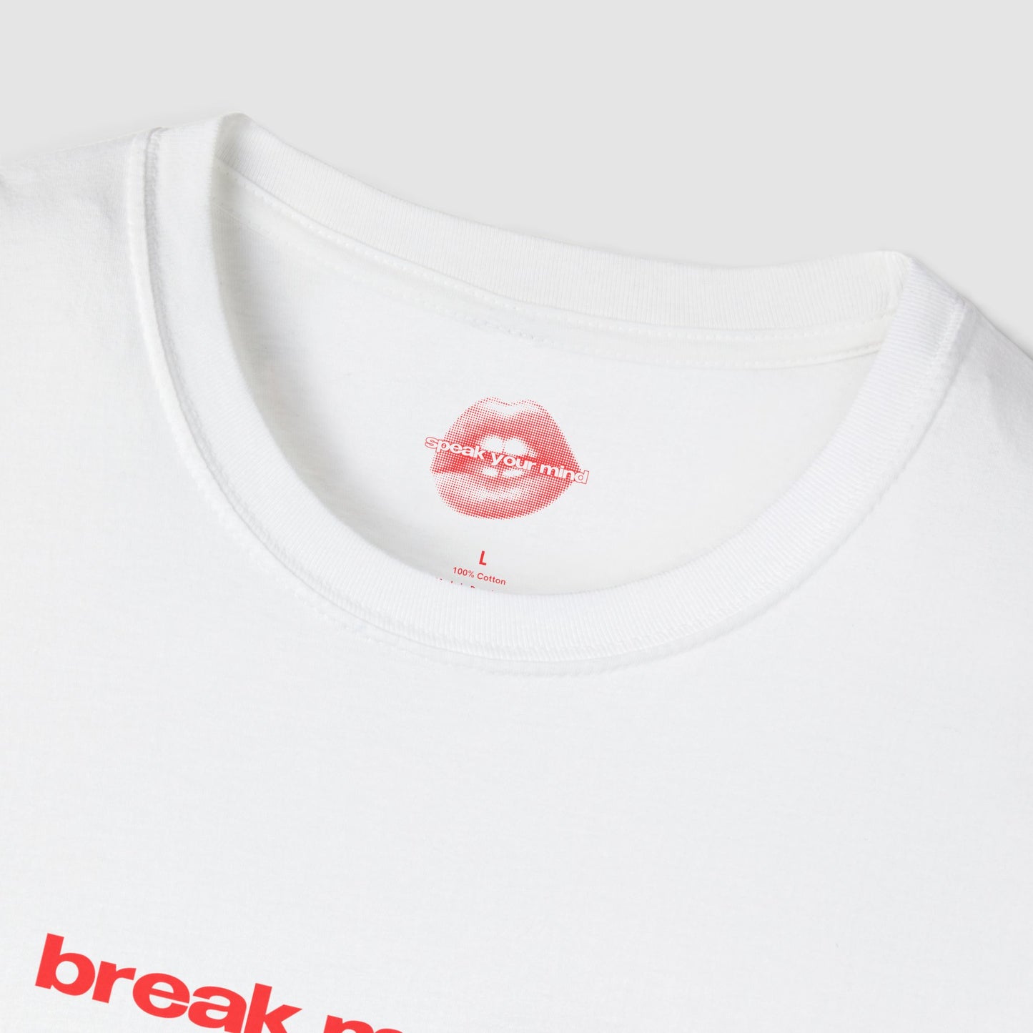 "Break My Bed, Not My Heart." | Text Only | T-Shirt